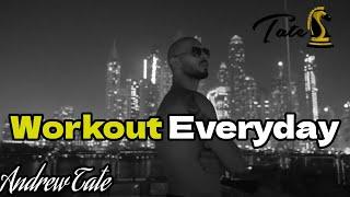 "You Have To Workout Everyday!": Andrew Tate Workout Motivation