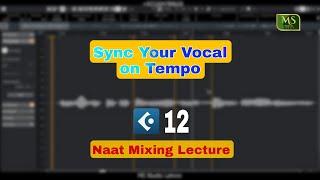 Naat Mixing in Cubase 12 - Fit a vocal on tempo beat