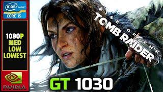 Rise Of The Tomb Raider | GT 1030 | I5 3570 | 16gb Ram