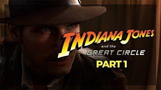 Indiana Jones and The Great Circle | Intro | Walkthrough Part 1