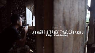 Ashari Sitaba - Tallasakku (Official Music Video)