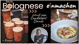 Sauce Bolognese selber machen DER Klassiker +einmachen | in Anna´s Küche