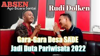 Rudi Dolken II Jadi Duta Remaja Pariwisata 2022 Gara-Gara Desa "SADE"