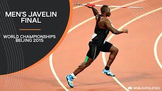 Men's Javelin Final | World Athletics Championships Beijing 2015