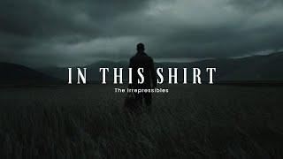 In this shirt - The Irrepressibles ( Sub Español - Lyrics )