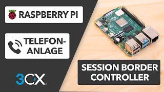 3CX Session Border Controller (SBC) installieren -  3CX Telefonanlage selbst betreiben TEIL 5