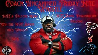 Coach Unchained Friday Nite Whistle: What Do You Think Now?? 3-2 and Rising