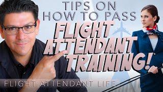 TIPS ON HOW TO PASS FLIGHT ATTENDANT TRAINING IN 2023