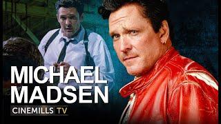 Michael Madsen On Coping With Dark Times In His Life & The Good Times