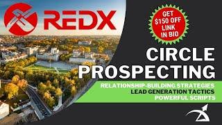 Circle Prospecting Lead Generation Strategies [with The REDX]