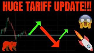  HUGE TARIFF UPDATE! SPY, ES, QQQ, NQ, NVDA, AAPL, TSLA PREDICTIONS! 