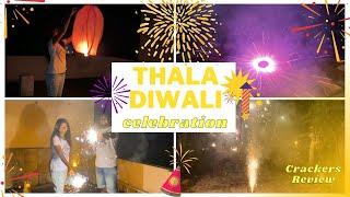 Thala Diwali Celebration | Crackers Review 