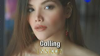 ISSKOY - Calling ( Original Mix )