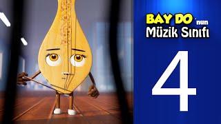 Bay Do'nun Müzik Sınıfı 4. Bölüm - Benim Adım KEMENÇE