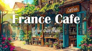 France Cafe / Light jazz |  Mellow Morning Cafe Ambience with Jazz Music, Italian Bossa Nova