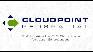 Public Works GIS Solutions Virtual Showcase