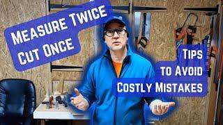 Measure Twice, Cut Once: The Golden Rule of Woodworking