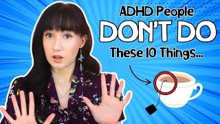 10 Signs you DON'T Have ADHD