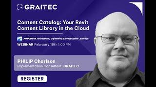 Webinar: Content Catalog: Your Revit Content Library in the Cloud