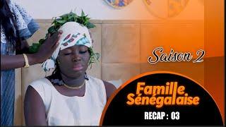 Famille Sénégalaise - saison 2 -RECAP 3