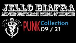 Jello Biafra & The Guantanamo School Of Medicine - Punk Collection 09/21