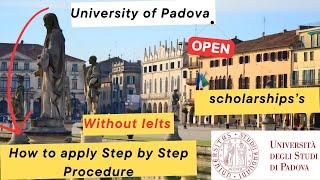 Study in Italy | How to apply for University of Padova (Step by step Procedure) without Ielts