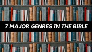 BIBLE LITERARY GENRES: All Books NOT Created Equal