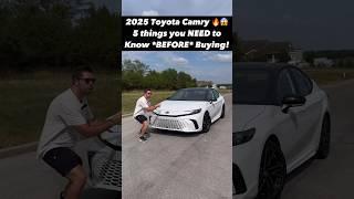 Five Things to Know *BEFORE* Buying the 2025 Toyota Camry!