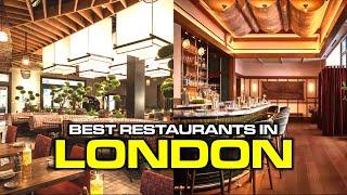 20 Best Restaurants in London - Must Eat Places in London