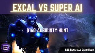  LIVE | ExCaL vs Super AI | AI Bounty Hunt Tournament by Community Outpost | C&C Zero Hour