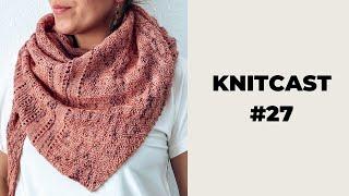 Strickpodcast | KNITCAST #27 | Juni 2021