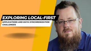 Exploring Local-First Applications and Data Synchronization Challenges - JSJ 654