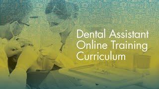 CDA’s Dental Assistant Online Training Curriculum