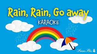 Rain Rain Go Away | Free Karaoke Nursery Rhymes with Lyrics for kids