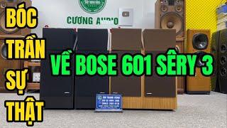 Sốc, phanh phui sự thật về loa Bose 601 sê ry 3 mà nhiều người đã mua