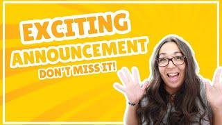 Exciting Announcement!