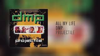 All My Life - DMP