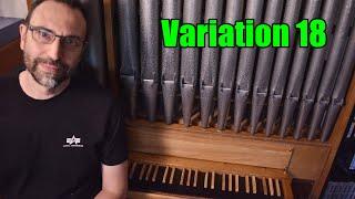 Homemade Pipe Organ | BWV 988 Goldberg Variations by Bach | Variation 18