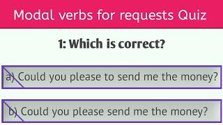 Modal verbs quiz | modal verba for advice, requests, offers, prohibition,permission and so on.