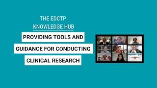 The EDCTP Knowledge Hub: Providing tools and guidance for conducting clinical research