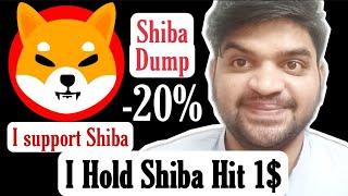Shib Inu Dump But I Hold Till Hit 1$ - CryptoPattiee