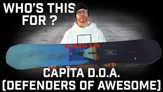 Who's This For? Capita Defenders Of Awesome (D.O.A.) Snowboard