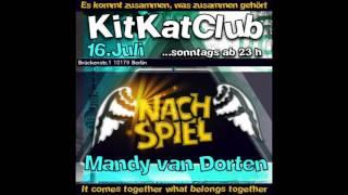 Kitkat Club - Nachspiel   16-07-17 Mandy van Dorten