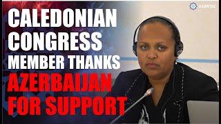 New Caledonian Congress member thanks Azerbaijan for support