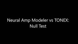 The Null Test: NAM vs TONEX