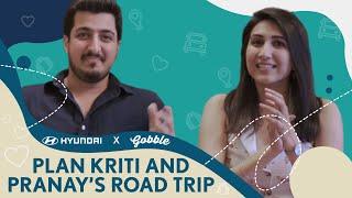 Gobble | Travel Series | Announcement | Plan Kriti and Pranay's Road Trip