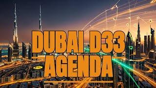 The $1,000,000,000,000 D33 Agenda in Dubai (2023)