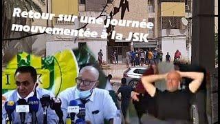 Retour sur une journée agitée à la JSK: conférence de presse et siège du club