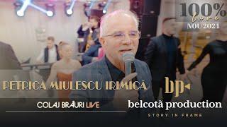 Petrica Miulescu Irimica & Formatia Banat Express - Colaj Brauri LIVE  NOU 2024