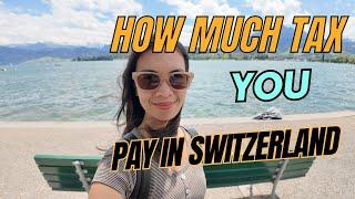 HOW MUCH TAX I PAY IN SWITZERLAND?